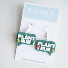 Load image into Gallery viewer, Plant Mum Earrings